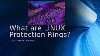 Linux Protection Rings