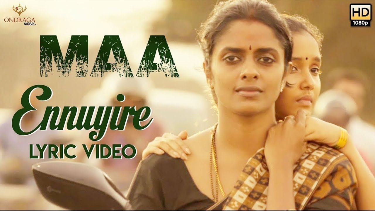 MAA   Ennuyire Lyric Video  Sundaramurthy KS  Madhan Karky  Sarjun KM  Ondraga Originals