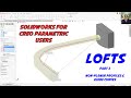 Lofts Part 2 - Non-Planar Profiles and Guide Curves - SolidWorks thumbnail