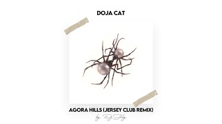 Doja Cat  Agora Hills Jersey Club Remix  Dj July