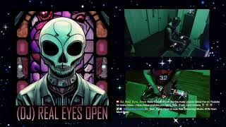 EDM Mix - Dj Real Eyes Open (July 30, 2023)