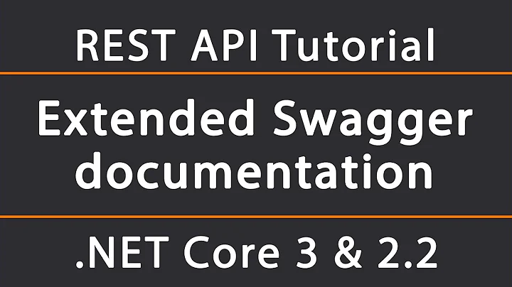 Extended Swagger documentation | ASP.NET Core 5 REST API Tutorial 22