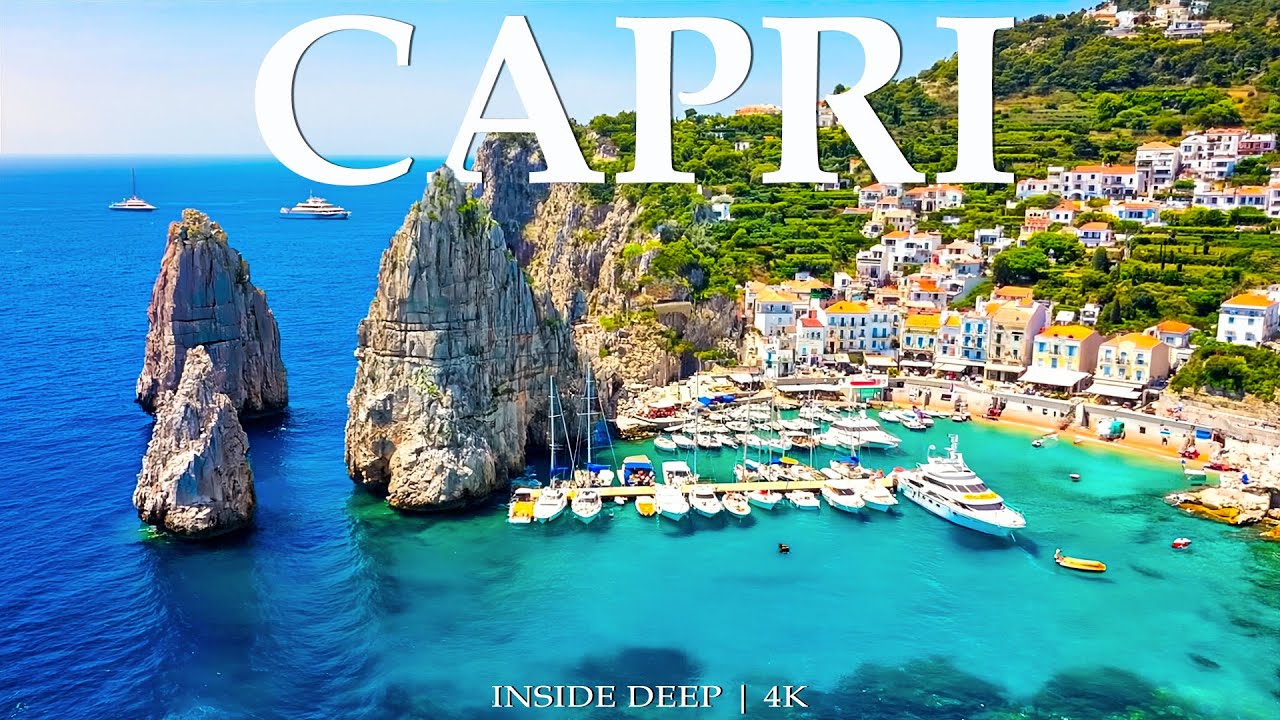 Capri 4K – Discover Italy’s Dream Island and Crystal Blue Waters With Deep House Chill 🎵