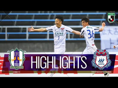 【公式】ハイライト：愛媛ＦＣvsザスパクサツ群馬 明治安田生命Ｊ２リーグ 第6節 2021/4/4