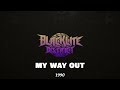 Blacklite District - My Way Out (Official Audio)