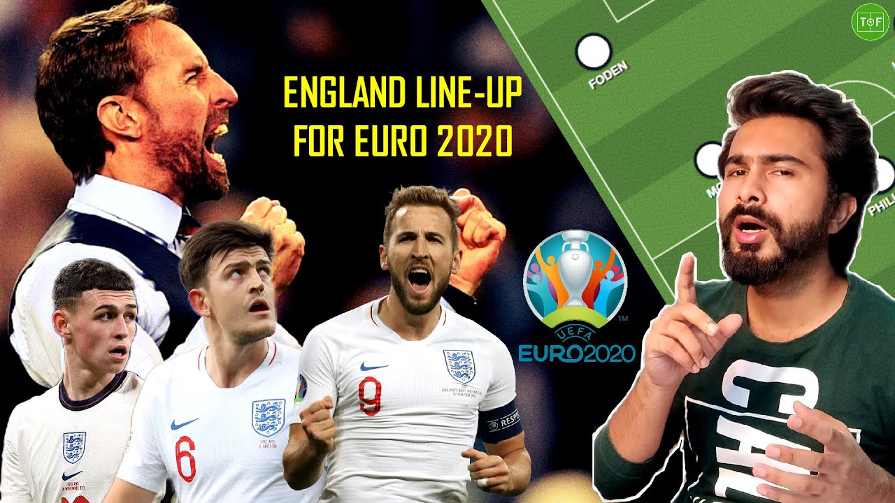 How Can England Line Up For Euros 2020 England Detailed Squad Analysis 2021 Hindi Youtube
