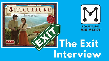Viticulture Board Game - The Exit Interview