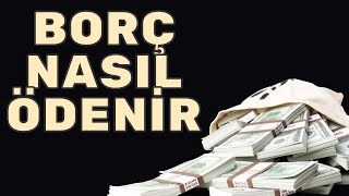 Borç Nasıl Ödenir? Miktarı ne olursa olsun her borç ödenebilir! Resimi