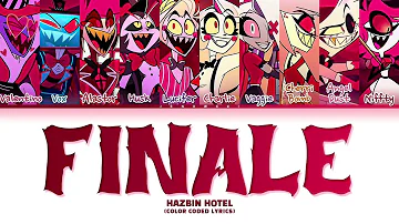 Hazbin Hotel - 'Finale' (Color Coded Lyrics)