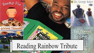 Reading Rainbow Tribute