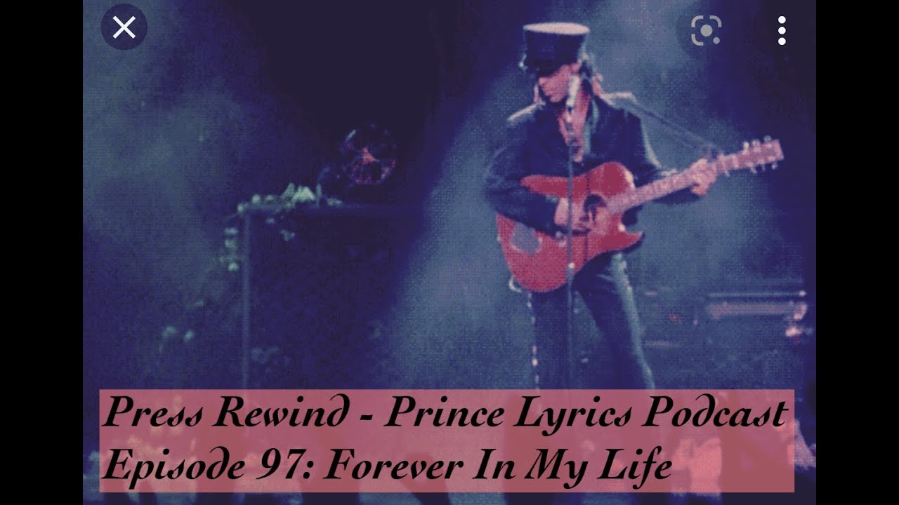 Forever In My Life: Press Rewind - Prince Lyrics Podcast