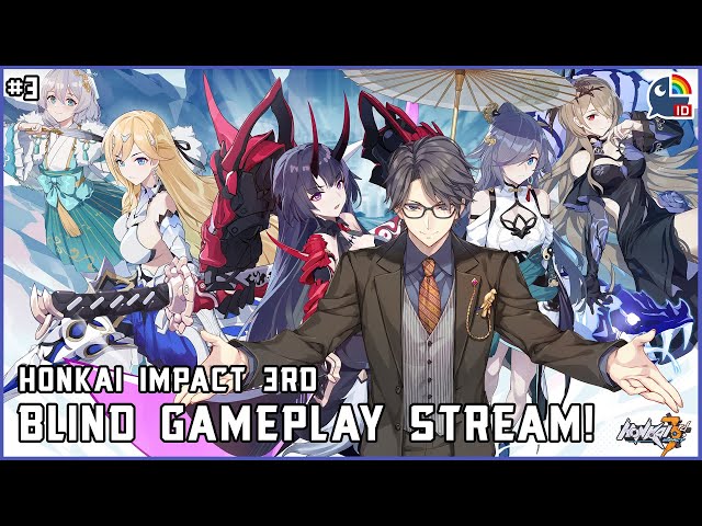 【Honkai Impact 3rd】FIRST TIME PLAYING! Blind Playthrough #3【Taka Radjiman | NIJISANJI ID】のサムネイル