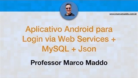 Implementando Login com MySQL, Web Services e Json - Android 06