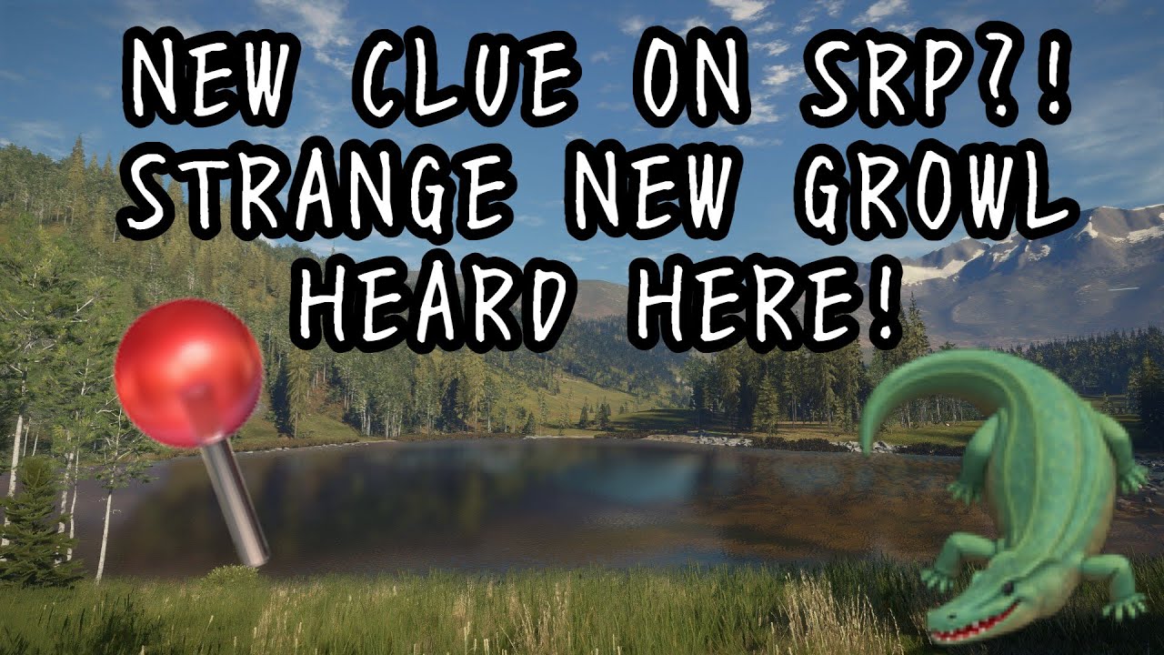 NEW CLUE FOUND ON SRP BY LAKE PROSPECT STRANGE NEW GROWL COULD IT BE 
