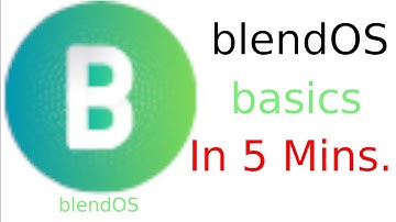 Getting Started with blendOS in 5 minutes