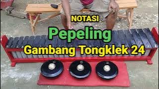 Notasi Tembang Pepeling Saron Gambang 24 Tongklek.