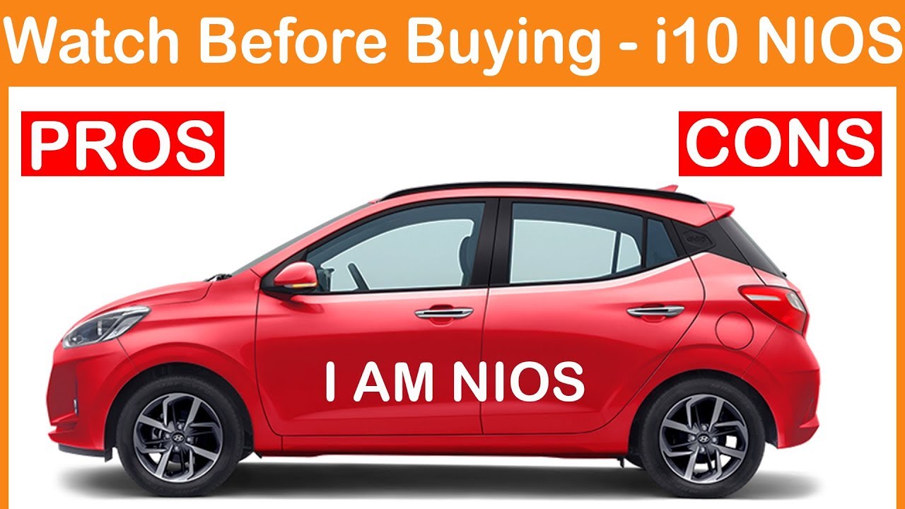2019 Hyundai Grand i10 NIOS Pros AND Cons in Hindi l IndianTorque YouTube