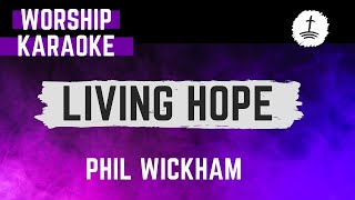 Vignette de la vidéo "Living Hope - Worship Karaoke - Phil Wickham - No Vocal with Lyrics - gloryfall"