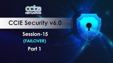 Session- 15 FAILOVER PART1 |Mr. Munawar Khan |Master Trainer-CCIE Security |Octa Networks