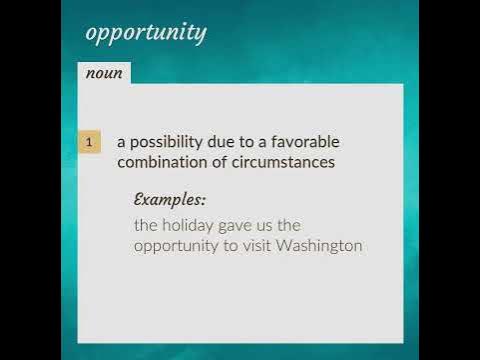 Opportunity | meaning of Opportunity 