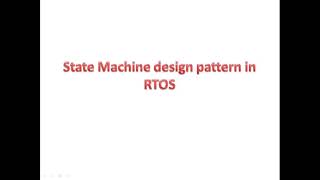Finite State Machine design pattern used with RTOS