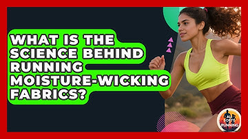 What Is The Science Behind Running Moisture-wicking Fabrics? - All Sorts Of Running