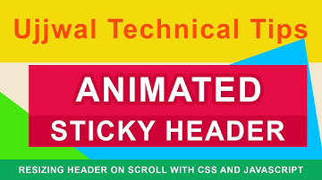 Animated Sticky Resizing Header on Scroll with CSS and Javascript