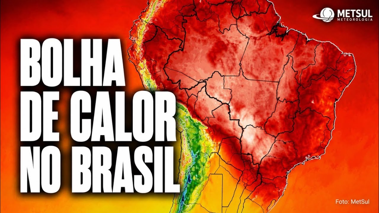 ‼️ Bolha de calor atingirá todas regiões do Brasil com até 43°C | METSUL