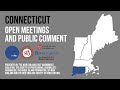 Connecticut: Open Meetings and Public Comment