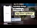 instrukcja iPhone #6 - App Store i aplikacje