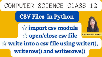 Introduction of CSV File | Write Data in a CSV File | writer() | writerow() | writerows() | Class 12