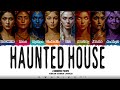 What If Characters Sing 'Haunted House' Lyrics (Color Coded Lyrics)