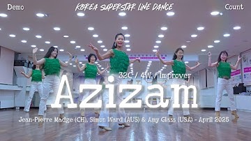 Azizam Linedance Demo & Count 초중급레벨 작품 | KSLDA 한국슈퍼스타라인댄스교육협회 💎협회장 송영순