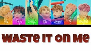 Steve Aoki ft. BTS (방탄소년단) 'Waste It On Me' Lyrics