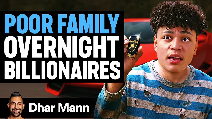 Poor Family Becomes OVERNIGHT BILLIONAIRES | Dhar Mann Studios