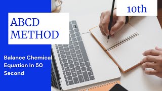 How to Balance Chemical Equation Class 10 l ABCD Method for Balancing Chemical Equation