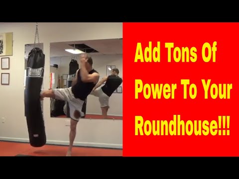 Quick Tip:  Add Tons of Power To Your Roundhouse Kick!!!