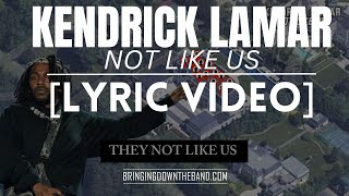 Kendrick Lamar - &quot;Not Like Us&quot; |  Drake Diss (Lyric Video | 2024)