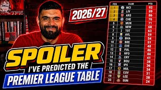 MY PREMIER LEAGUE TABLE PREDICTION