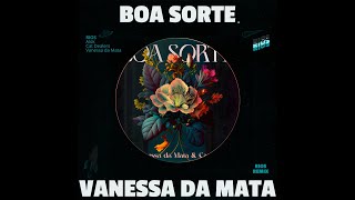 Alok, Vanessa Da Mata & Cat Dealers - Boa Sorte (Rios Remix)
