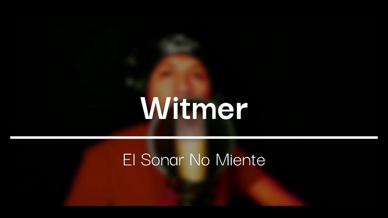 Witmer - El Sonar No Miente (OneShot)