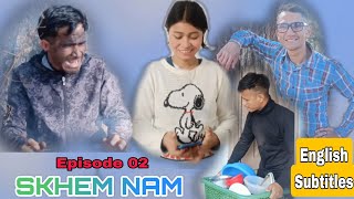 SKHEM NAM Episode-02 ||  Comedy video ||  Shortfilm  || Eng Sub || @skhemnam616