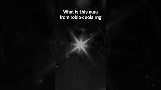what is this aura from roblox|sols rng