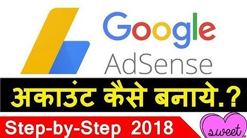 How To Create google AdSense Account For YouTube Channel - Complete Solution 2018 ( Hindi - हिंदी )