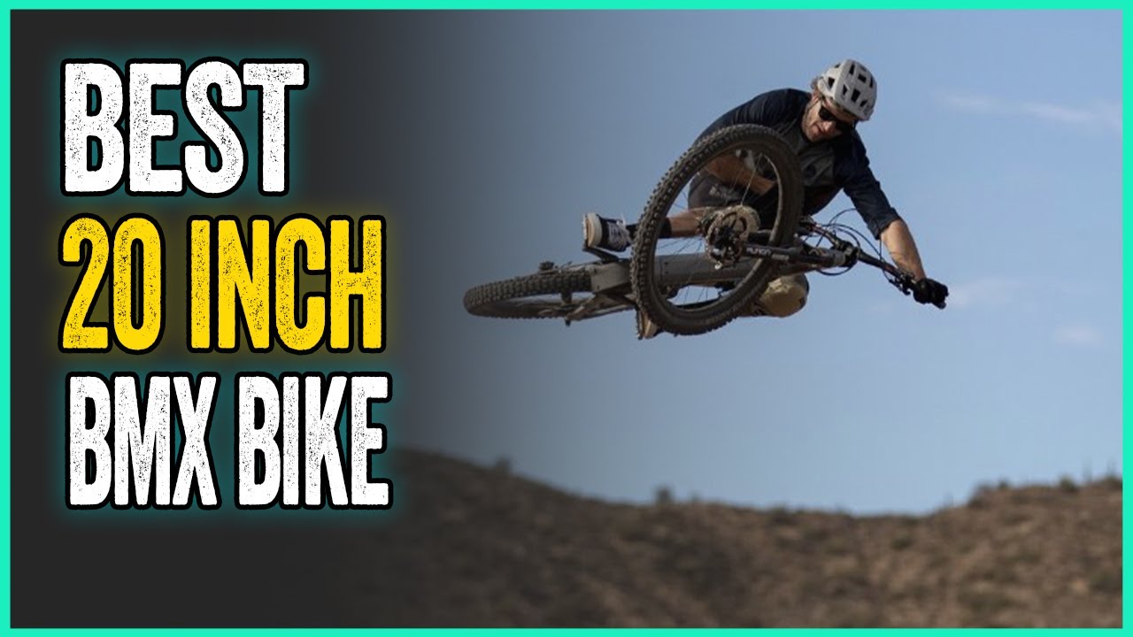 Best 20 Inch Bmx Bike : The Top Models On The Market