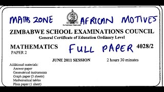 O'level Mathematics June 2011 Paper 2 FULL PAPER @mathszoneafricanmotives