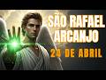 Arcanjo São Rafael — uma oração para quem precisa de cura e proteção