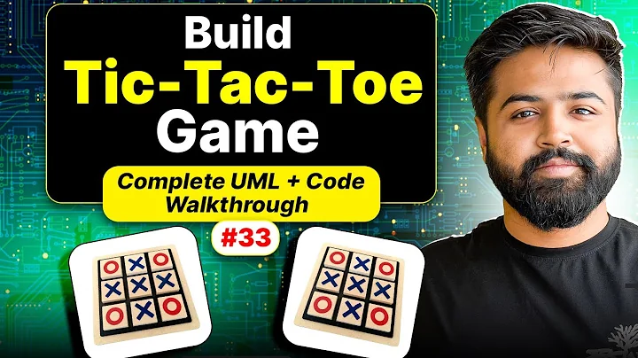 Build Tic Tac Toe Game | UML + Code | System Design