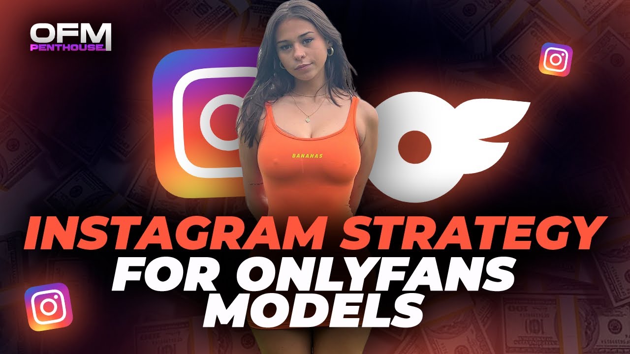 Instagram Marketing Strategy for OnlyFans in 2024 YouTube Instagram Marketing Strategy for OnlyFans in 2024 YouTube