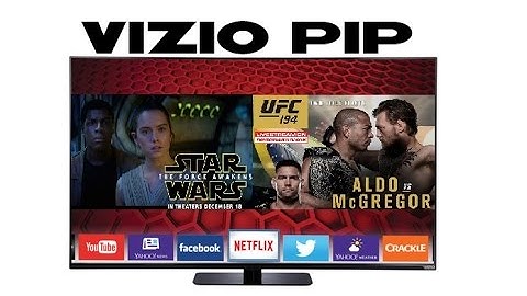 Vizio 60" E series hidden Feature PIP Picture in Picture